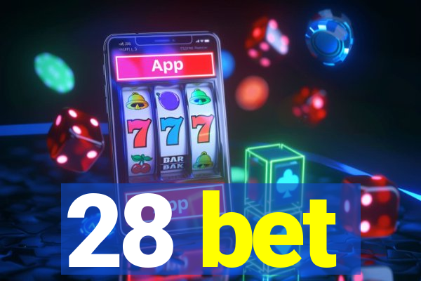 28 bet